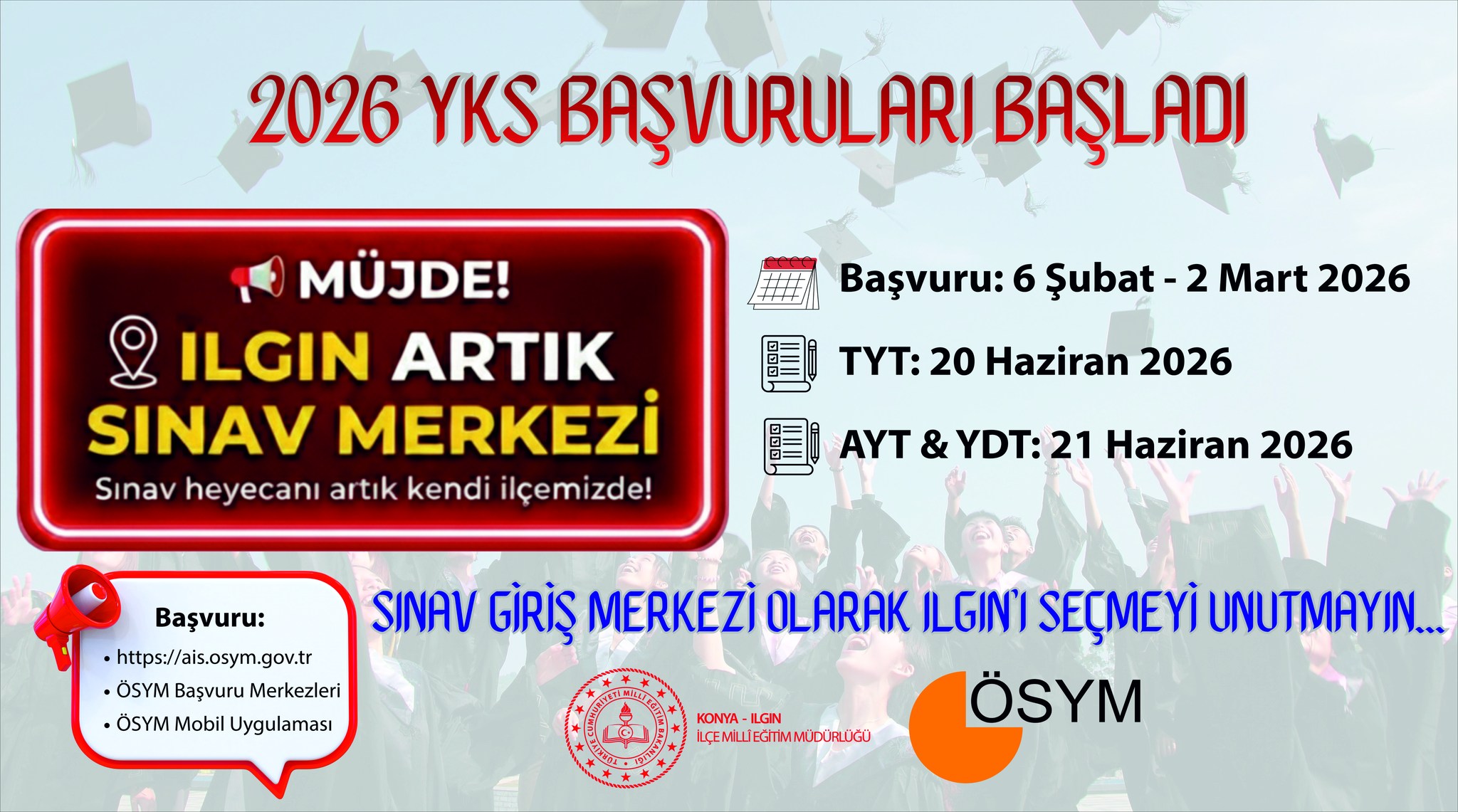 2026 YKS Başvuruları Başladı: Ilgın Artık Sınav Merkezi